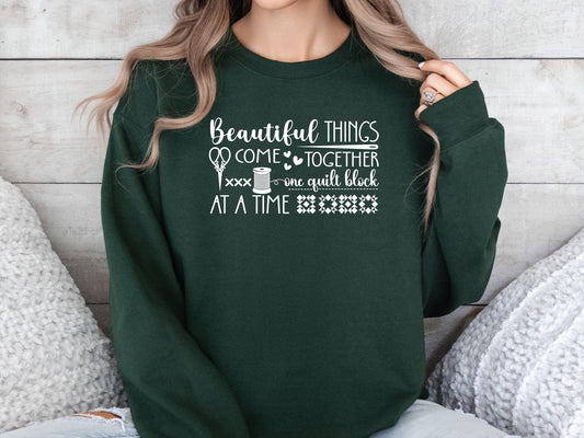 One Quilt Block At A Time Sweatshirt