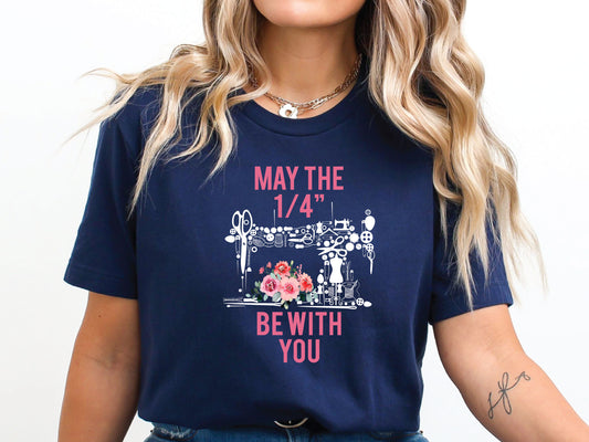 May The 1/4" Be With You T-Shirt